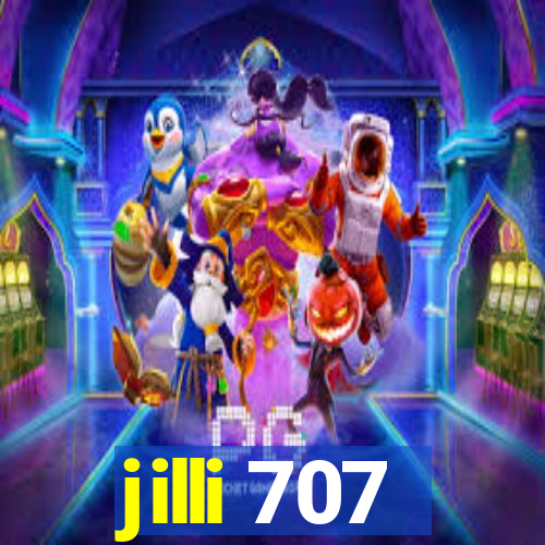 jilli 707